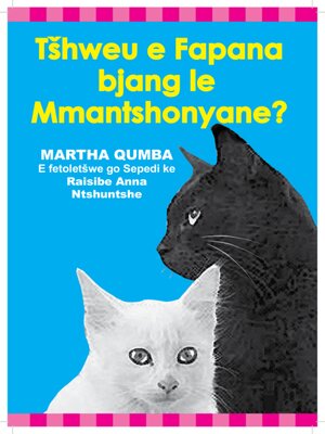 cover image of Tšhweu e Fapanabjang le Mmantshonyane?